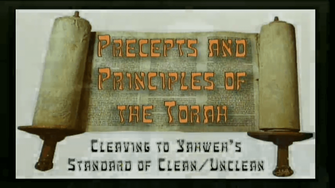 Precepts & Principles of the Torah – Cleaving to Yahweh’s Standard of Clean/Unclean