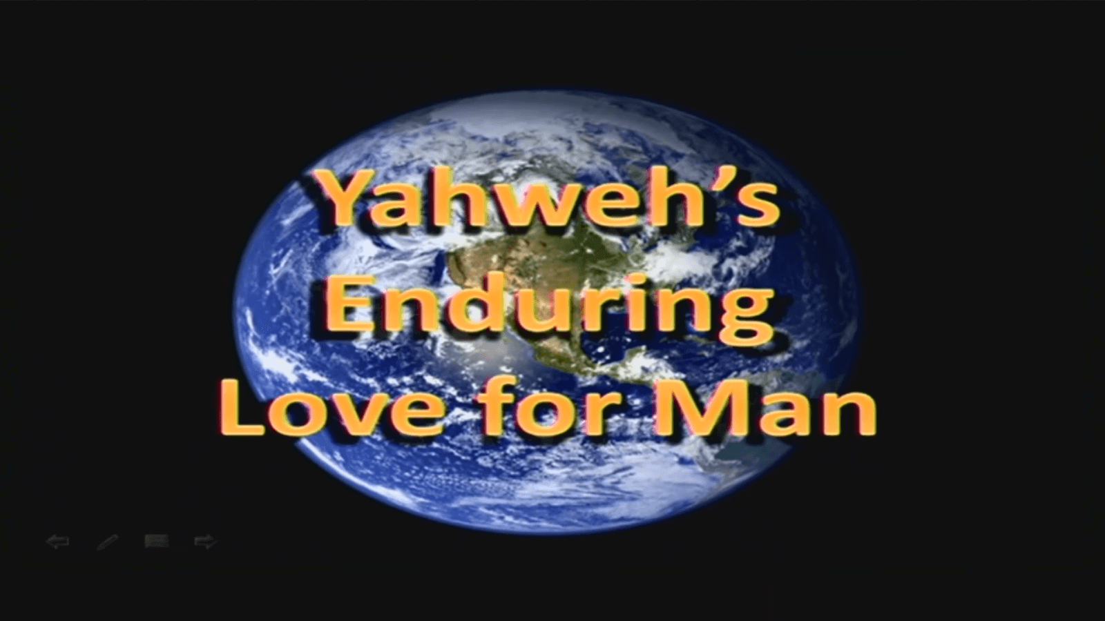 Yahweh’s Enduring Love for Man