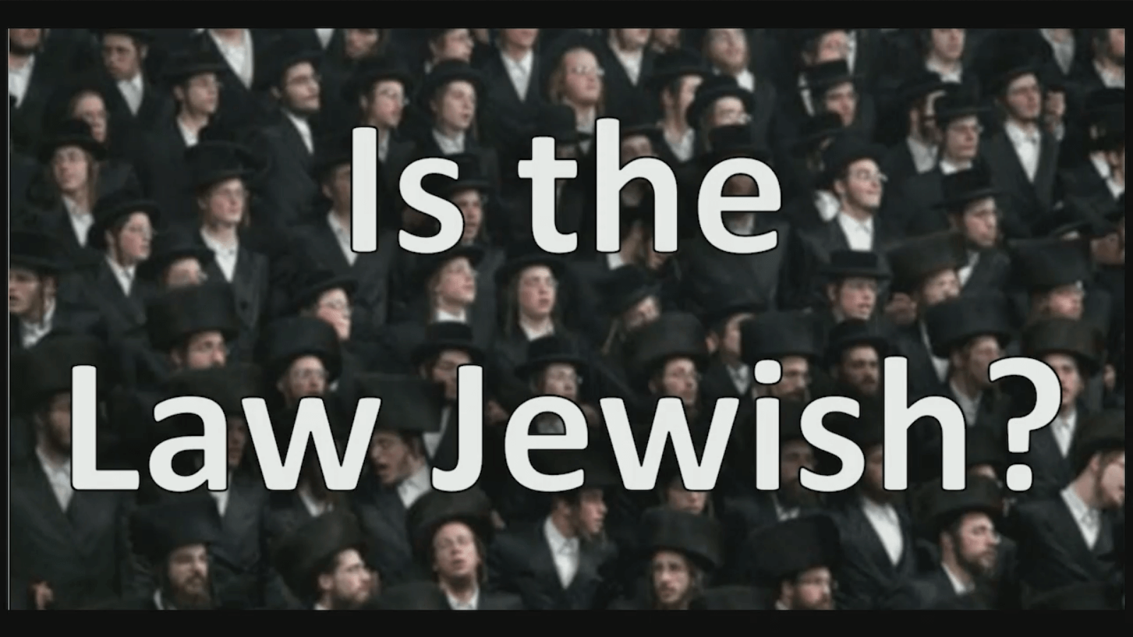 Is the Law Jewish?