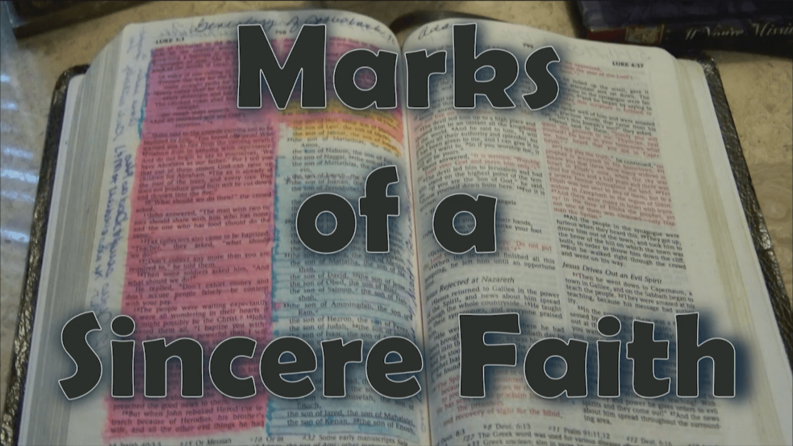 Marks Of a Sincere Faith