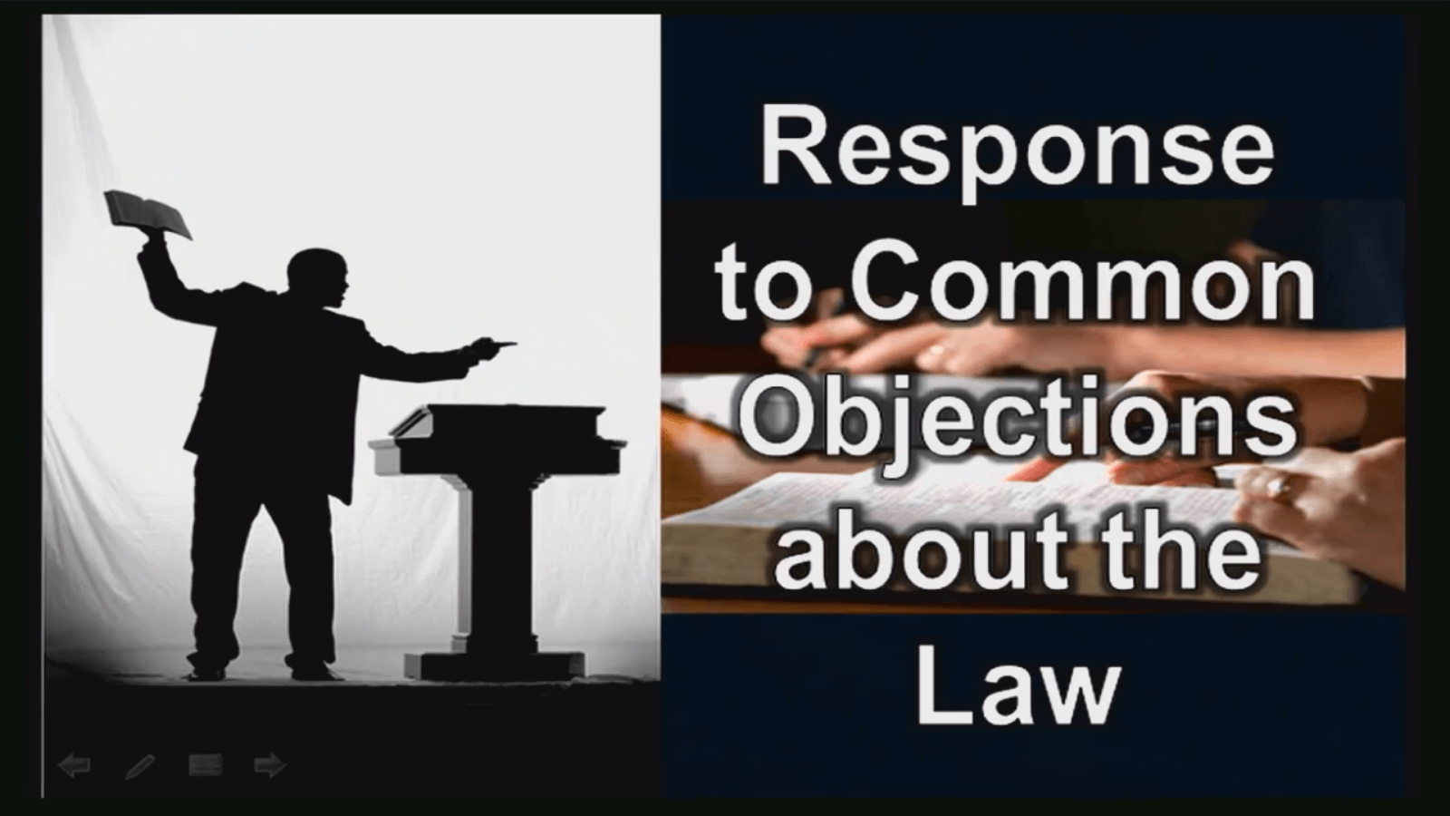 Response to Common Objections about the Law - Part 1 - Study