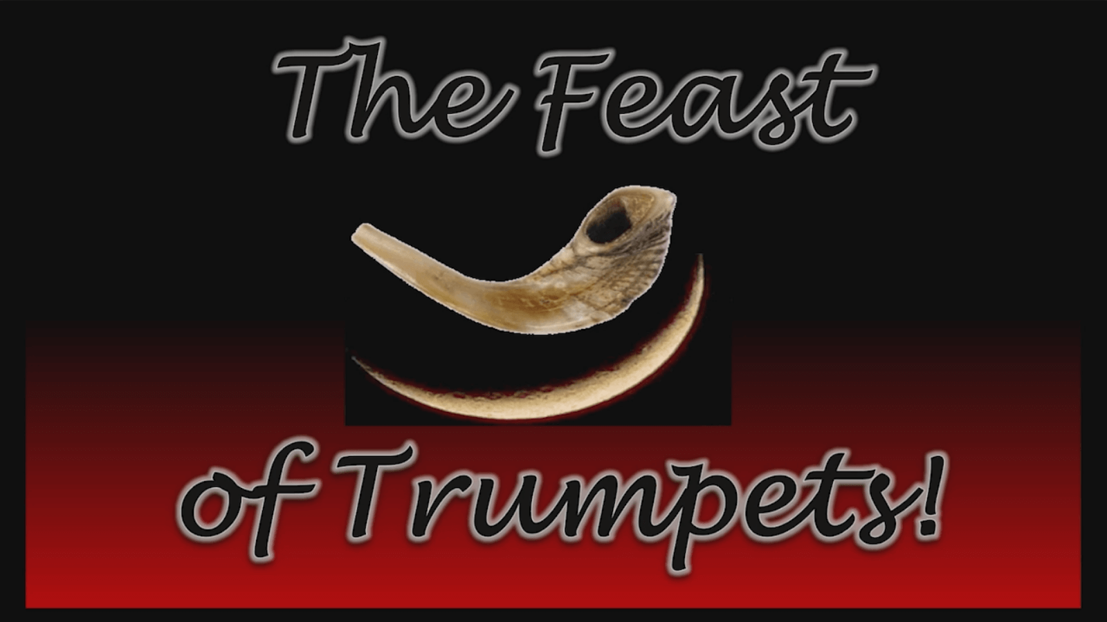 The Feast of Trumpets!