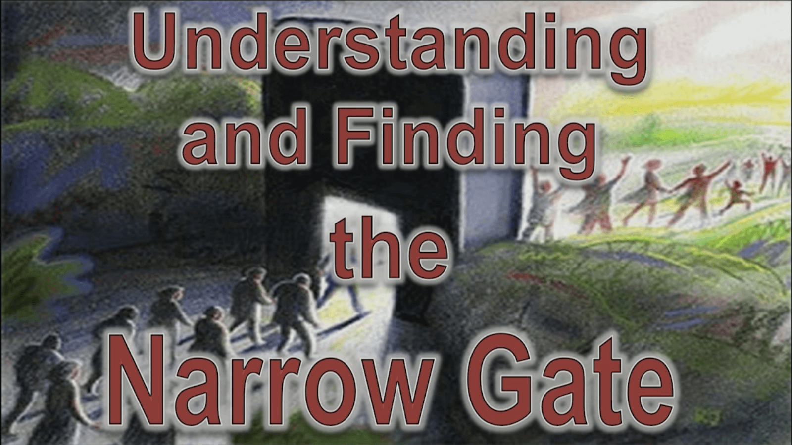 Understanding and Finding the Narrow Gate
