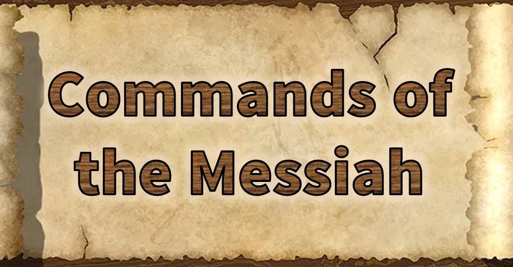 Commands of the Messiah