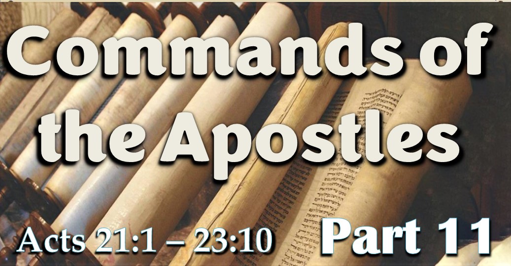 Commands of the Apostles – Part 11