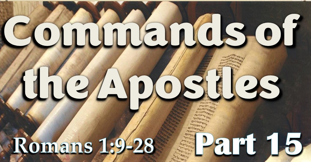 Commands Of The Apostles – Part 15