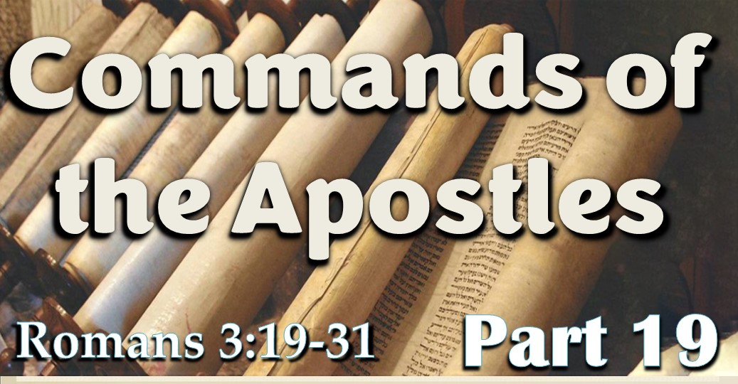 Commands Of The Apostles – Part 19