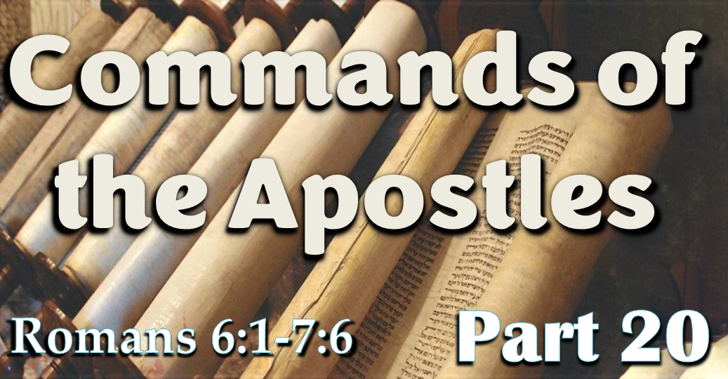 Commands Of The Apostles – Part 20