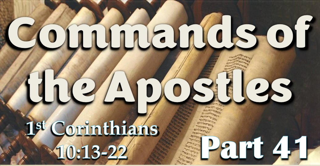 Commands of the Apostles – Part 41